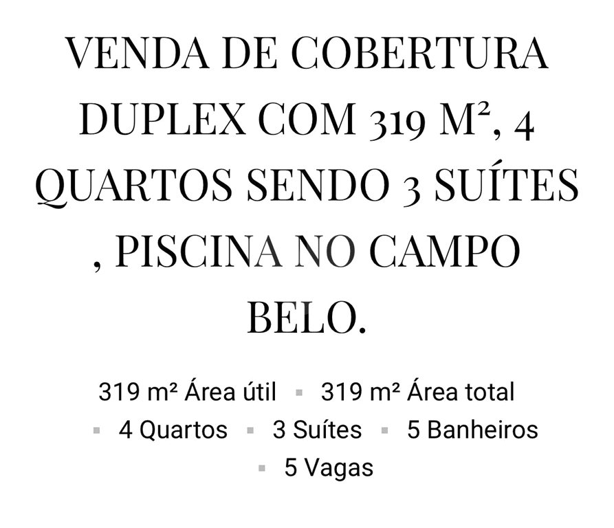 Belíssima cobertura no Campo Belo em excelente localização